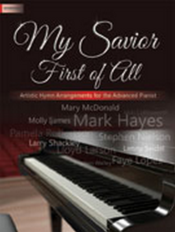My Savior First of All