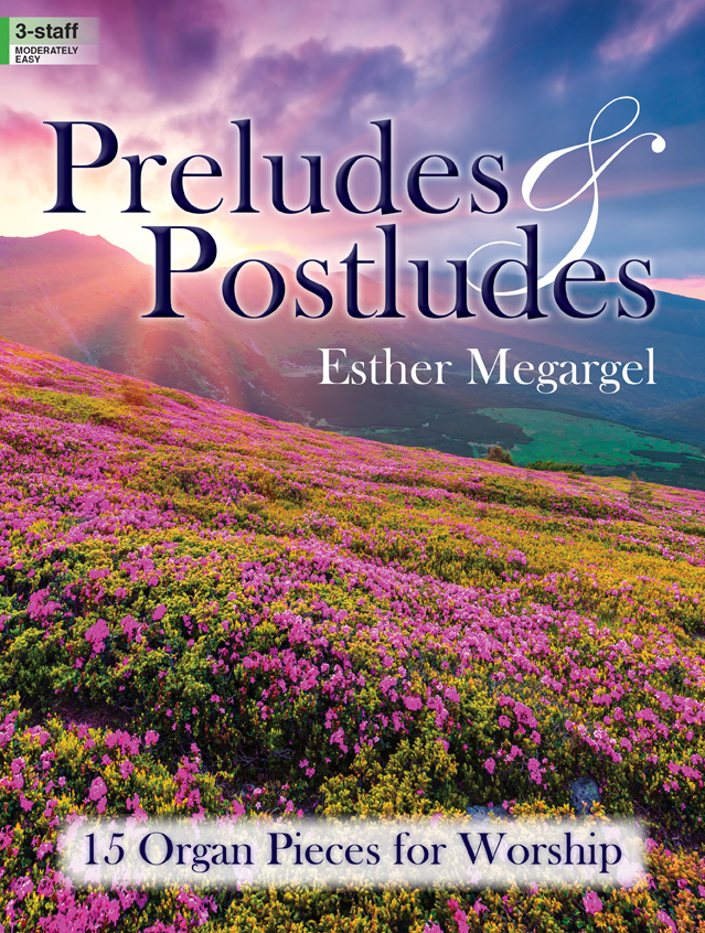Preludes and Postludes