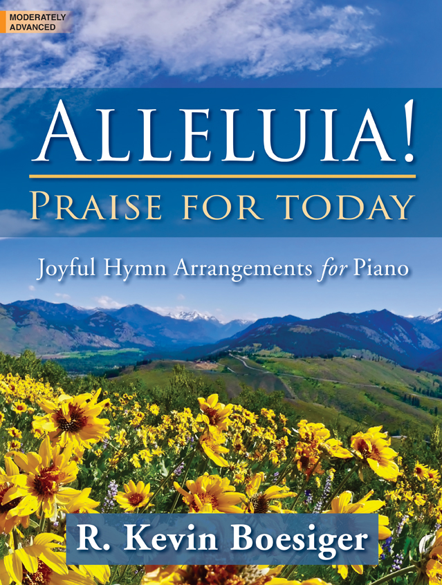 Alleluia! Praise for Today