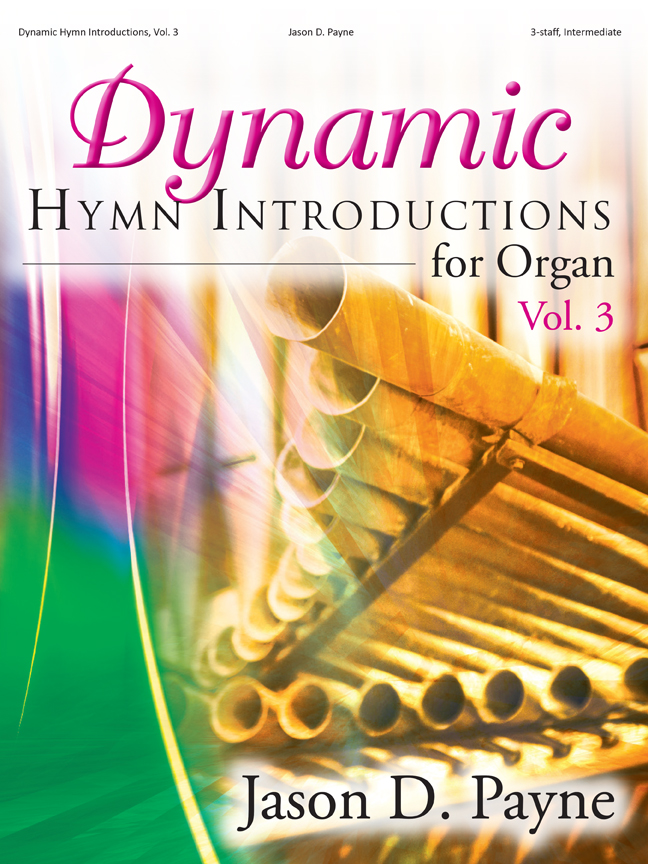Dynamic Hymn Introductions, Vol. 3