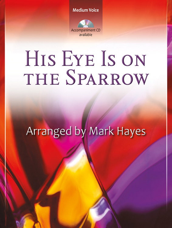 His Eye Is on the Sparrow - Vocal Solo