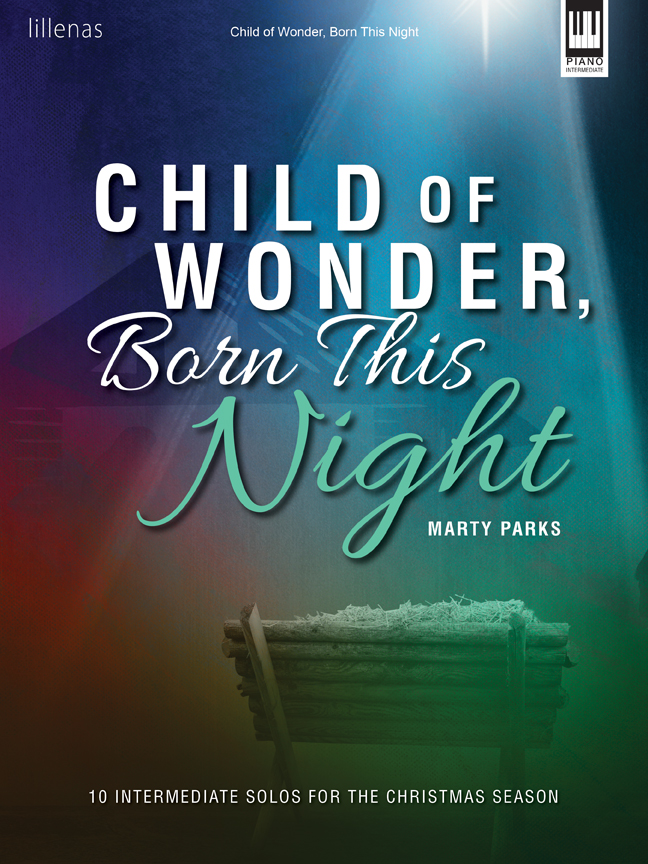 Child of Wonder, Born This Night