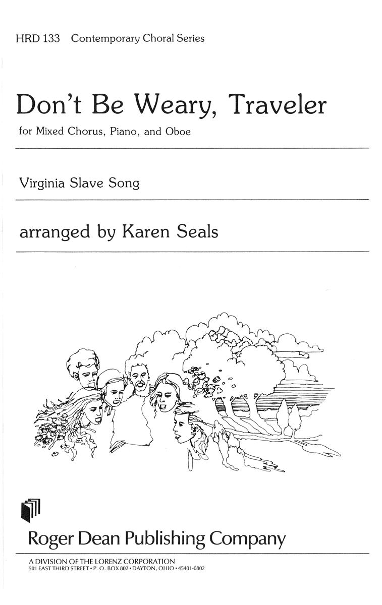 Don't Be Weary, Traveler