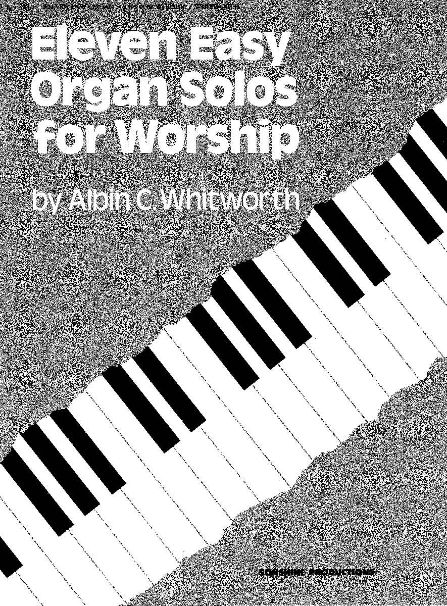 Eleven Easy Organ Solos for Worship