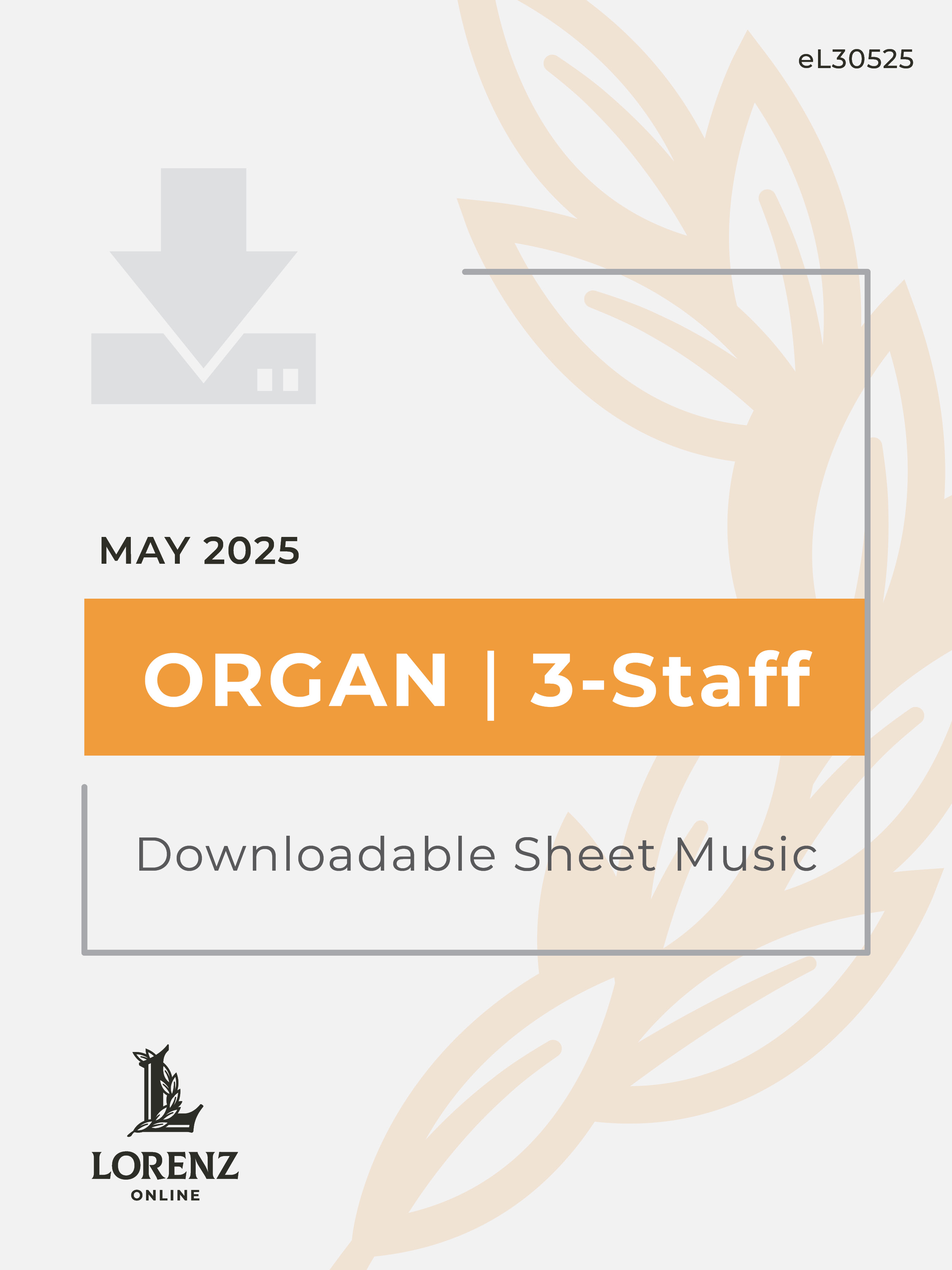 Lorenz Online - Organ 3-staff, May 2025